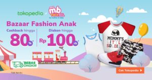 MB Fair Belanja di Rumah Bersama Tokopedia Hadir untuk Anda!