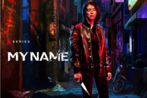 Tak Hanya Aksi Balas Dendam, Ini 7 Pelajaran Hidup Berharga dari Drakor My Name