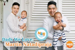 Dads We Love Spesial Ulang Tahun Mother & Beyond: Martin Natadipraja