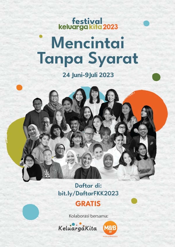 Festival Keluarga Kita 2023 &#8211; Mencintai Tanpa Syarat